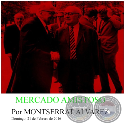 MERCADO AMISTOSO - Por MONTSERRAT LVAREZ - Domingo, 21 de Febrero de 2016